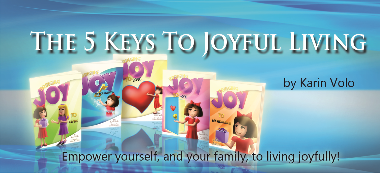 5 Keys to Joyful Living